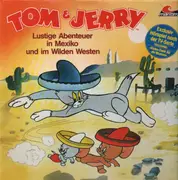 LP - Tom & Jerry - Lustige Abenteuer in Mexico und im Wilden Westen