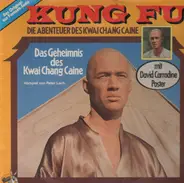 Kinder-Hörspiele - Kung Fu - Das Geheimnis Des Kwai Chang Caine