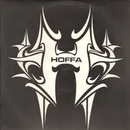 Hoffa - Get 'Em Up High