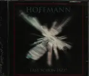 Hoffmann - Fast Schon Jazz