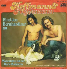 hoffmann & hoffmann - Bind' Den Bernhardiner An