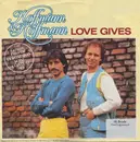 7inch Vinyl Single - Hoffmann & Hoffmann - Love Gives - HI-FI