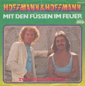 hoffmann & hoffmann - Mit Den Füßen Im Feuer