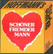 Hoffmann's Stärke - Schöner Fremder Mann