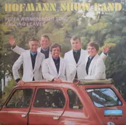 Hofmann Show Band - Peter Wirnsberger Song