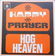 7inch Vinyl Single - Hog Heaven - Happy / Prayer