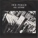 7inch Vinyl Single - Hoi Polloi - Kid Octane