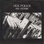 Hoi Polloi - Kid Octane