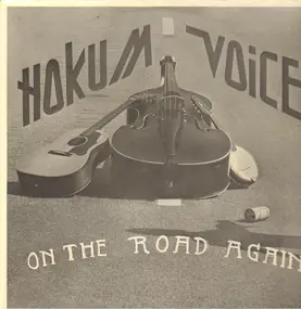 Hokum Voice - On The Road Again