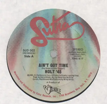 Holt '45 - Ain't Got Time / Hot Love