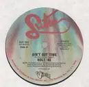 12inch Vinyl Single - Holt '45 - Ain't Got Time / Hot Love