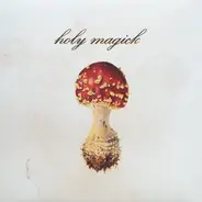 Holy Magick - Holy Magick