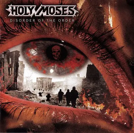 Holy Moses - Disorder of the Order