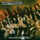 CD - Holy Moses - Too Drunk To Fuck