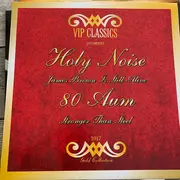 12inch Vinyl Single - Holy Noise / 80 Aum - James Brown Is Still Alive / Stronger Than Steel