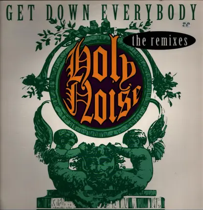 Holy Noise - Get Down Everybody (The Remixes)