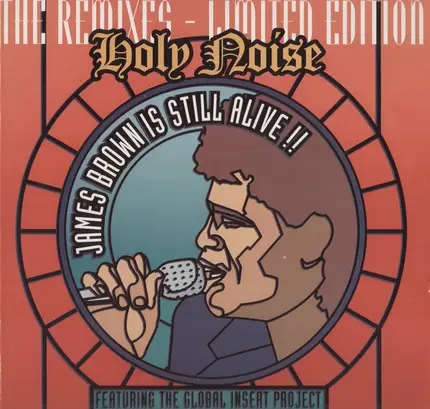 Holy Noise - James Brown Is Still Alive! (The Remixes)