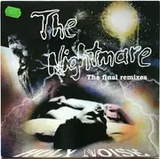 12'' - Holy Noise - The Nightmare (The Final Remixes)