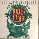 12inch Vinyl Single - Holy Noise - Get Down Everybody
