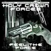 10'' - Holy Crown Forces - Feel The Force