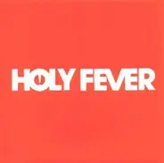 Holy Fever - Holy Fever