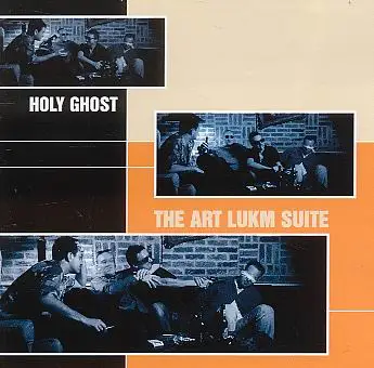Holy Ghost - The Art Lukm Suite