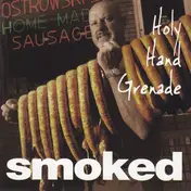 Holy Hand Grenade - Smoked