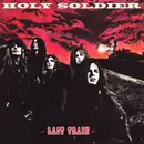 CD - Holy Soldier - Last Train