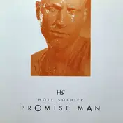 Holy Soldier - Promise Man