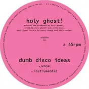 Holy Ghost! - Dumb Disco Ideas