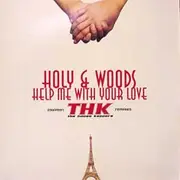12inch Vinyl Single - Holy Ghost & Kate Wood - Help Me With Your Love