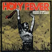 HOLY FEVER - Ghost Story/There Is A Light (tan)