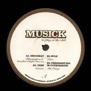 Holz / Drugbeat / President Ido / Uese - Musick - To Play In The Club