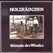LP - Holzrädchen - Stimme Des Windes