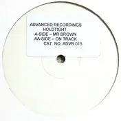 Hold Tight - Mr Brown / On Track