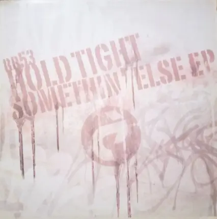 Hold Tight - Somethin' Else EP