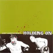 Holding On - Just Another Day