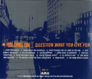 CD - Holding On - Question What You Live For