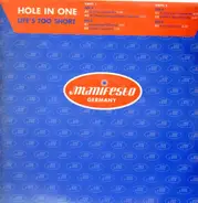 Hole In One - Life's Too Short