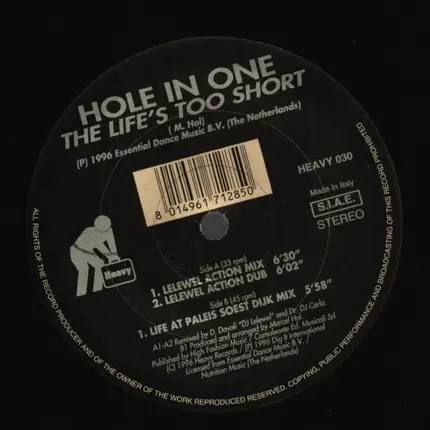 Hole In One - Life's Too Short 12'