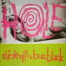 7inch Vinyl Single - Hole - Dicknail b/w Burnblack - Blue-Grey vinyl