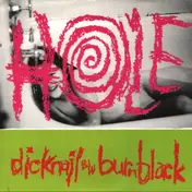 Hole - Dicknail / Burnblack