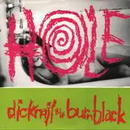 Hole - Dicknail / Burnblack