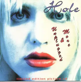 Hole - Unplugged & More