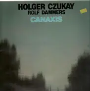 Holger Czukay , Rolf Dammers - Canaxis