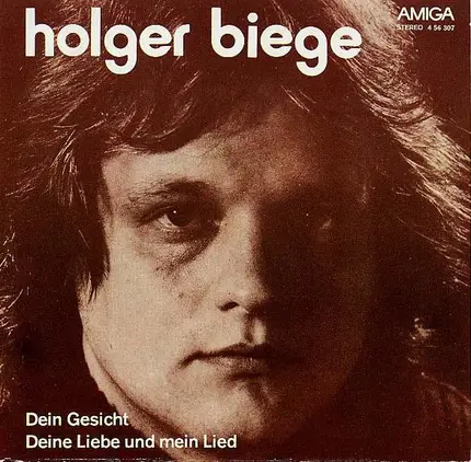 Holger Biege - Dein Gesicht / Deine Liebe Und Mein Lied