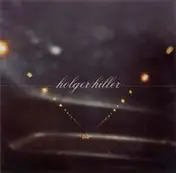 Holger Hiller - Holger Hiller