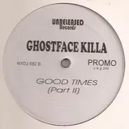 Holiday Styles / Ghostface Killah - Don't Try It / Good Times (Part II)