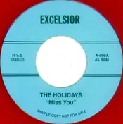 The Holidays - Miss You / Buzzin'