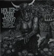 LP - Holier Than Thou? - You Can't Have Slaughter Without Laughter - +insert
